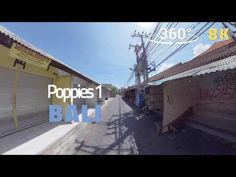 (360˚ VR 8K) Poppies Lane, Bali during COVID19 | VR travel TV |