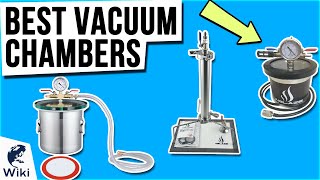 7 Best Vacuum Chambers 2021
