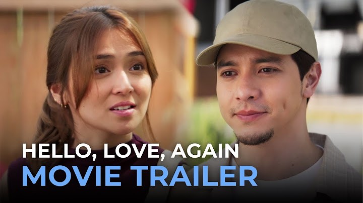 Hello, Love, Again OFFICIAL MOVIE TRAILER | Alden Richards, Kathryn Bernardo