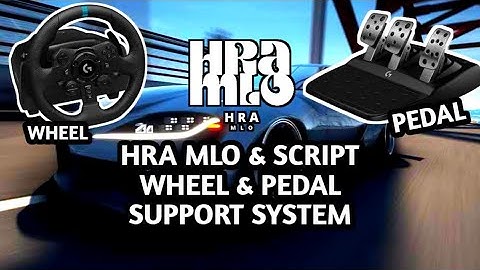 WHEEL & PEDAL SUPPORT FIVEM | #qbcore #esx #standalone | HRA_MLO & SCRIPT