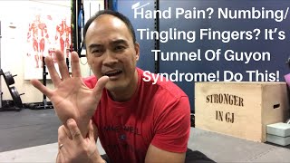 Hand Pain? Numbing/Tingling Fingers? It’s Tunnel Of Guyon Syndrome! Do This! | Dr Wil \u0026 Dr K