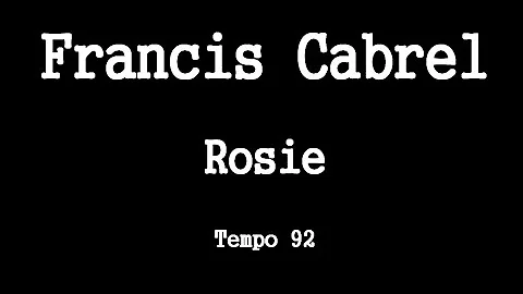Francis Cabrel - Rosie - Video-Chords