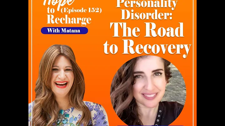 Borderline Personality Disorder: The Road to Recov...