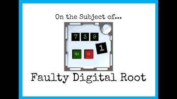 KTANE - How to Faulty Digital Root