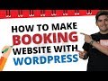 How To Make A Booking Website With Wordpress 2020