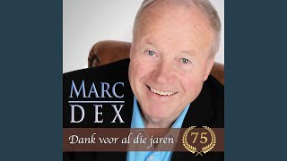 Vignette de la vidéo "Marc Dex - Hier Klopt Het Geluk Aan De Deur"