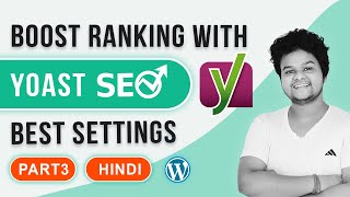 Yoast SEO Tutorial 2021 | Best Settings for WordPress Yoast SEO Setup Guide | Hindi | Part 3