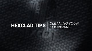 HexClad Tips | Cleaning Your Cookware