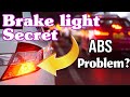 Brake light ki khufia malumat  brake light secret  abs problems  how to work abs