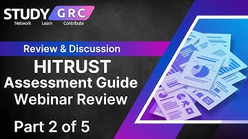 Review & Discussion: HITRUST Assessment Handbook 2 of 5