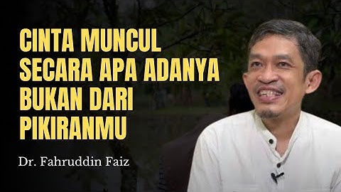 Cinta Apa Adanya | Ngaji Filsafat Dr. Fahruddin Faiz