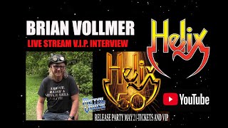 Celebrity HELIX Brian Vollmer Live VIP Interview-Release Party & Unplugged 50 Year Celebration-The Metal Voice Wealth
