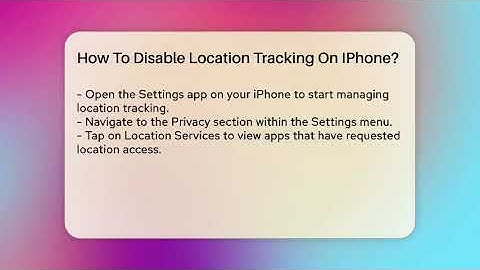 How To Disable Location Tracking On IPhone? - Everyday-Networking