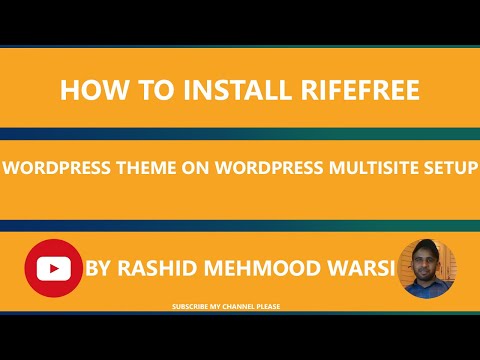 How to Install rifeFree WordPress Theme on WordPress multi site environment?