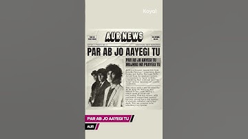 Par Ab Jo Aayegi Tu 💔 (پر اب جو آئے گی تُو) | Aur | Koyal