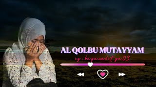 AL QOLBU MUTAYYAM | Cover / Voc. Dwi Anita Sari