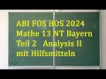 ABI 2024 Mathe FOS BOS 13 NT Bayern Teil 2 Analysis II