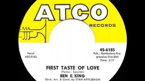 1961 Ben E. King - First Taste Of Love
