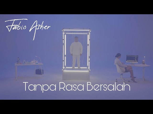 FABIO ASHER - TANPA RASA BERSALAH (OFFICIAL MUSIC VIDEO) class=