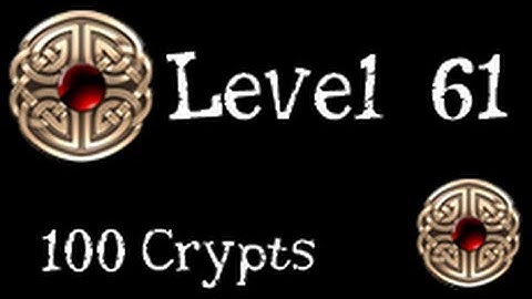 100 Crypts - Level 61 - with Explanation