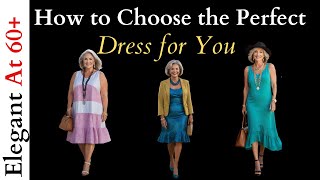 Discover Your Ideal Dress Style - Mature Women - Over 50, 60's women