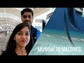 Maldives Vlog | Day 1 | Mumbai to Maldives Flight | Landing in Maldives | Anagha Mirgal