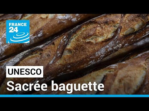 Gastronomie : la baguette française entre au patrimoine immatériel de l'humanité • FRANCE 24