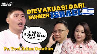 Ps. YOEL SIANTO - GARA-GARA RUDAL IRAN DIEVAKUASI #Israel #iran #konflik #evakuasi #iman #harapan