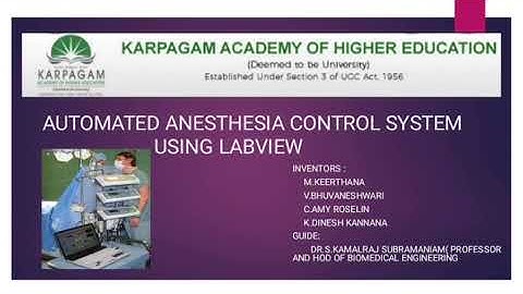 AUTOMATED ANESTHESIA CONTROL SYSTEM USING LABVIEW