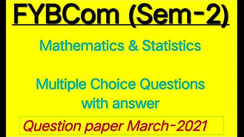 80 MCQ with answer | FYBCom (Sem-2) || Mathematics & Statistics by Prof. Ramesh
