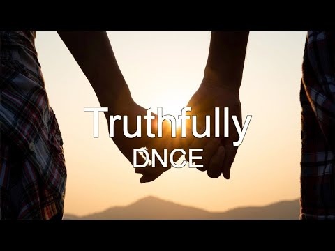 ［和訳］Truthfully - DNCE