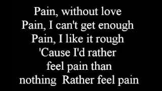 Three Days Grace - Pain - Lyrics