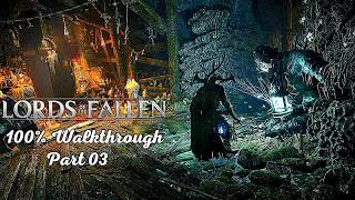 Lords of THE fallen || 100% Walkthrough || Part 03 - Pilgrims Perch & Gerlinde Blacksmith