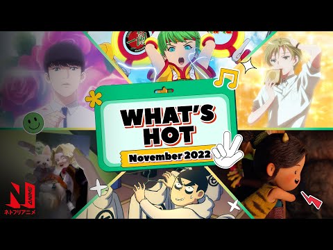 Anime Watch Guide November 2022 | Netflix Anime