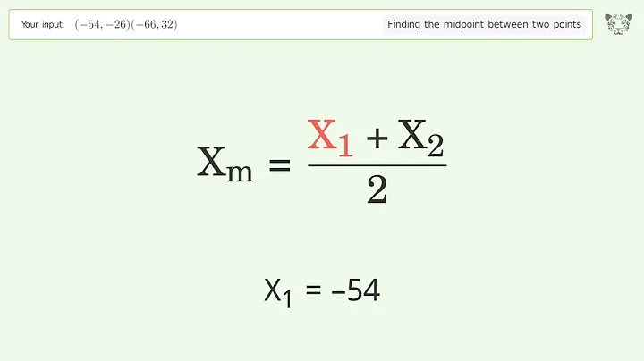 Find the midpoint between two points p1 (-54,-26) and p2 (-66,32): Step-by-Step Video Solution