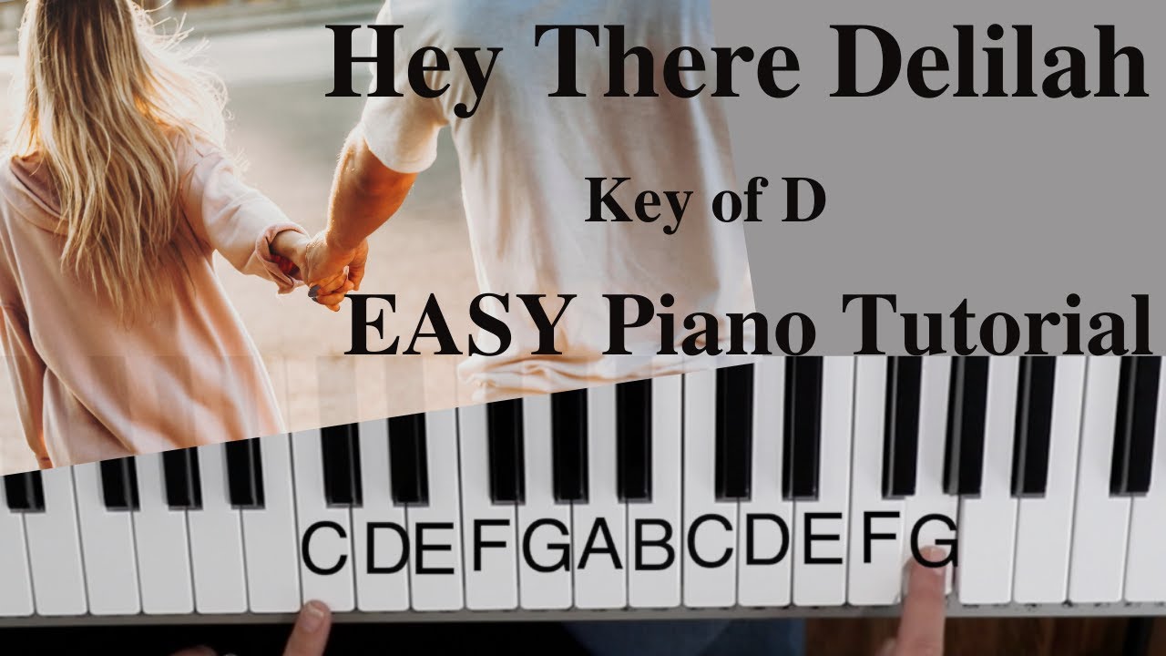 How To Play Hey There Delilah On Piano