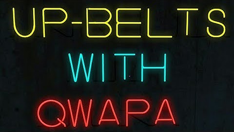 Up-belts using Qwapa Tilt tool