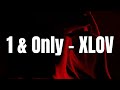 XLOV 1 Only Easy Lyrics XLOV 1 Only Easy Lyrics