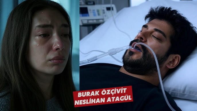Neslihan had a crisis after seeing Burak, whose heart stood in intensive  care. - YouTube