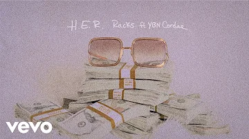 H.E.R. - Racks (Audio) ft. YBN Cordae