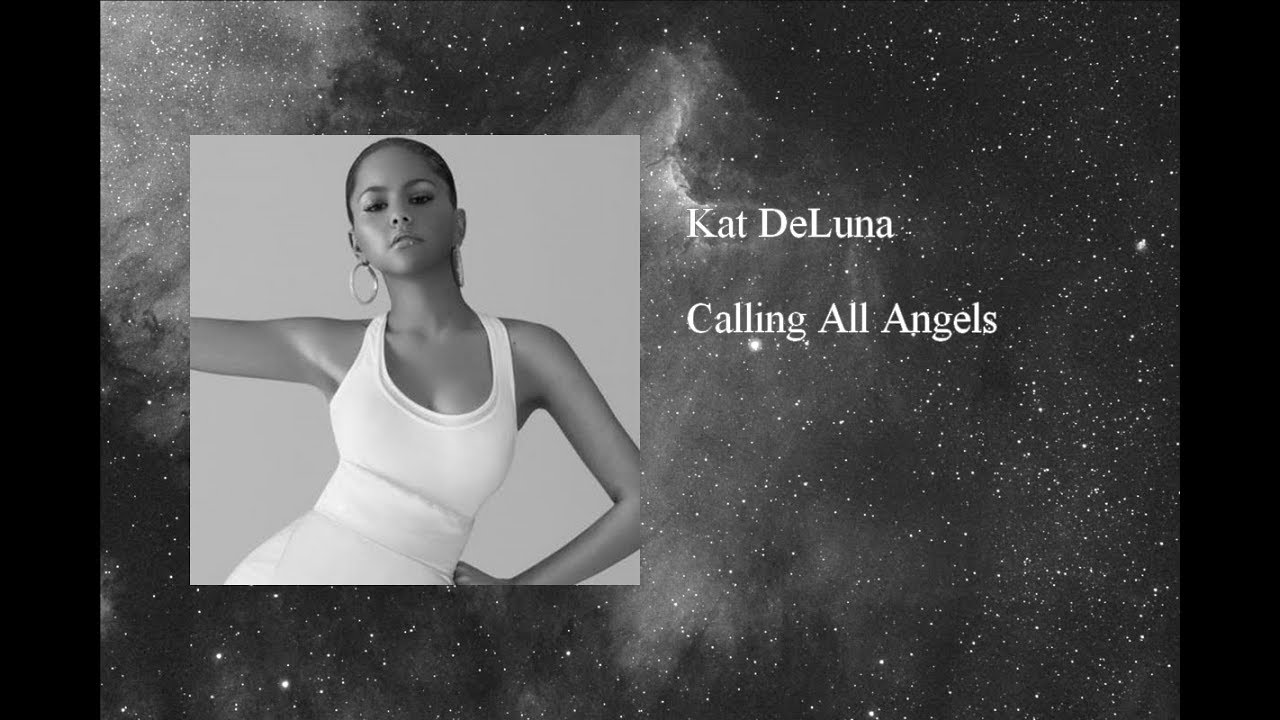 Kat DeLuna - Calling All Angels
