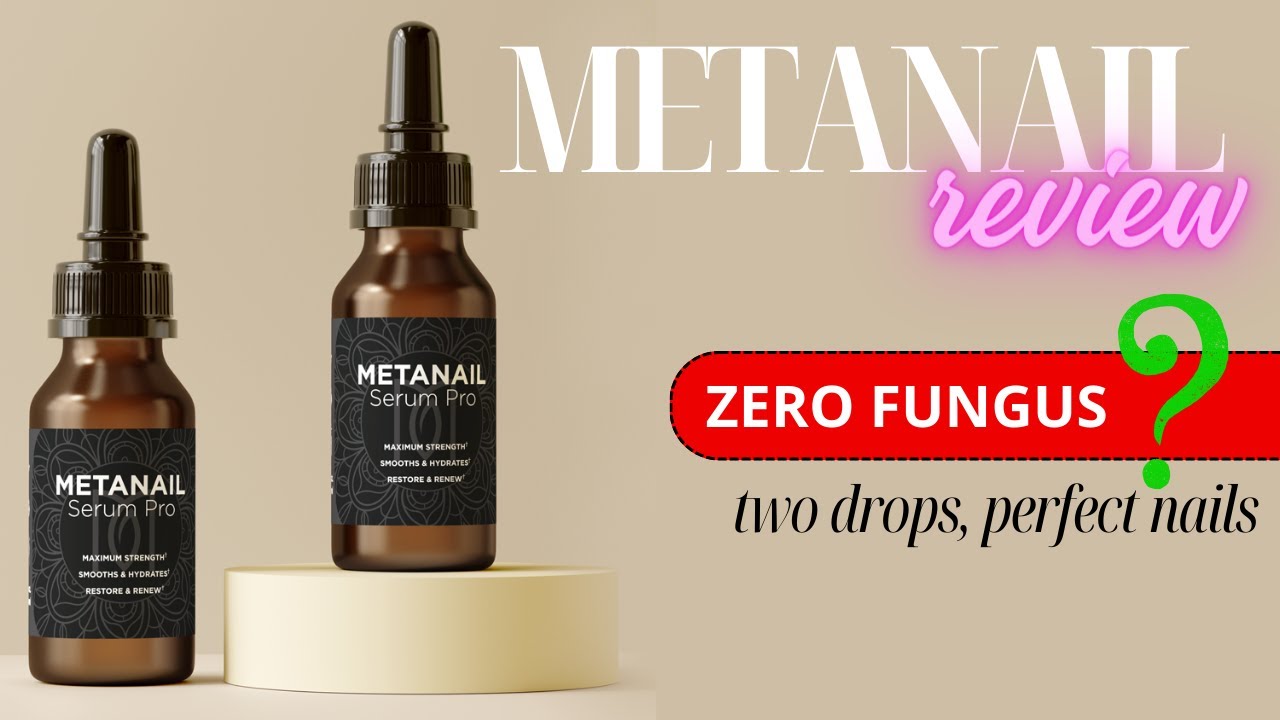 METANAIL COMPLEX  –  ATTENTION! – METANAIL COMPLEX REVIEW