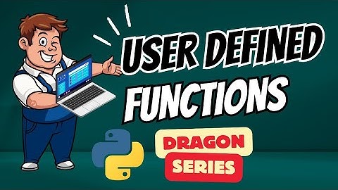 What Are User Defined Functions? || Funcons in Python