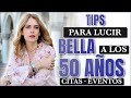 10 TIPS PARA LUCIR MAS JOVEN EN UN DIA ESPECIAL A LOS 50 / DIA DEL AMOR Y LA AMISTAD