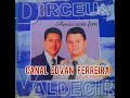 Dirceu &amp; Valdecir - Cd Amor Sem Fim