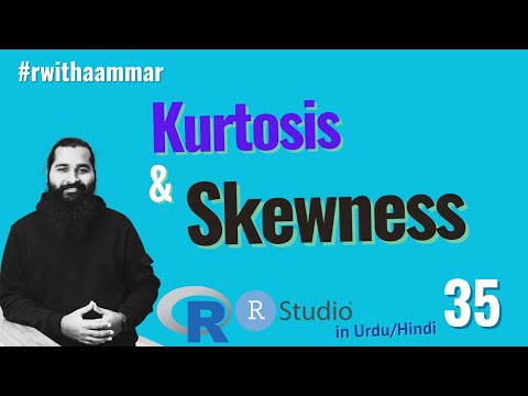 Find Kurtosis and Skewness in R with Aammar