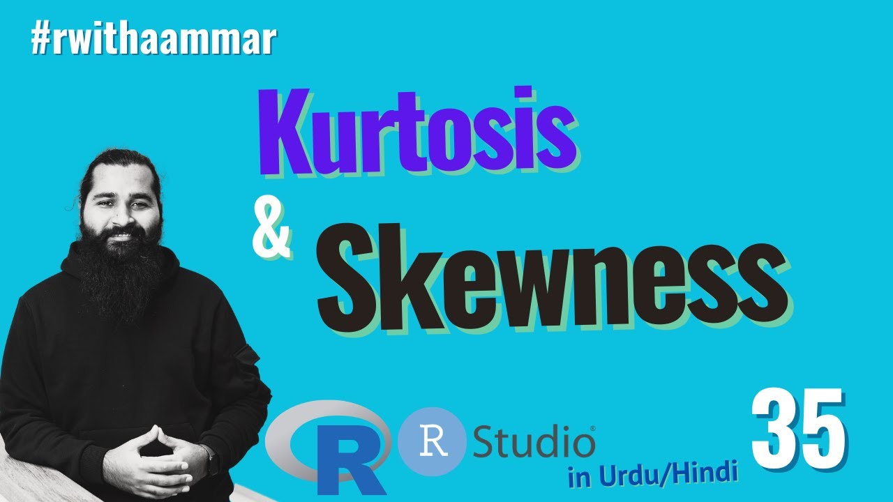 Find Kurtosis and Skewness in R with Aammar - YouTube