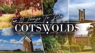 Top 10 Unique Things To Do in The Cotswolds | England
