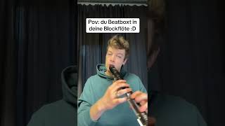 Kleine Beatbox Blockflöten Jam😊 #beatbox #flute