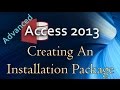 39. (Advanced Programming In Access 2013) Creating An Installation Package